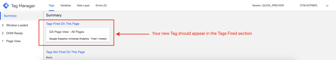 Your new Tag should appear in the Tags Fired section 