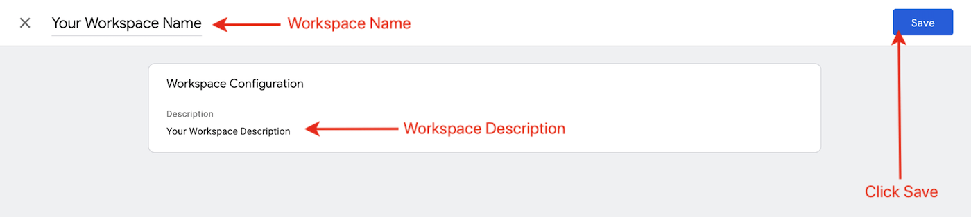 Define the workspace name and description then save